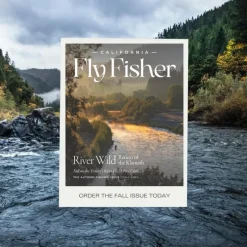 Fly Fishing^ California Fly Fisher - Your Premium Fishing Gear Store Rods Lines Baits Accessories
