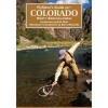 Fly Fishing^ Fly Fisher's Guide to Colorado - Your Premium Fishing Gear Store Rods Lines Baits Accessories