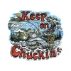 Shop All^ Josh May Keep On Chuckin Sticker - Grateful - Your Premium Fishing Gear Store Rods Lines Baits Accessories