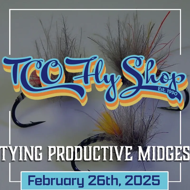 Fly Fishing^ TCO Fly Tying Class: Tying Productive Midges with Connor McCoy - Your Premium Fishing Gear Store Rods Lines Baits Accessories