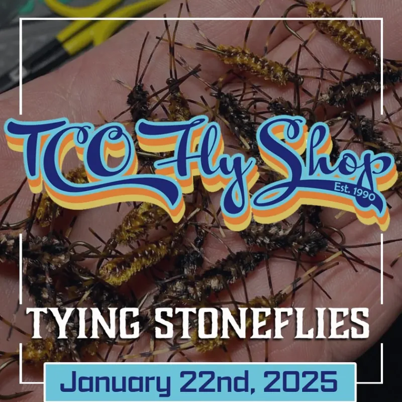 Fly Fishing^ TCO Fly Tying Class: Tying Stoneflies with Tyler Potts - Your Premium Fishing Gear Store Rods Lines Baits Accessories