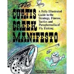 Fly Fishing^ The Curtis Creek Manifesto - Your Premium Fishing Gear Store Rods Lines Baits Accessories