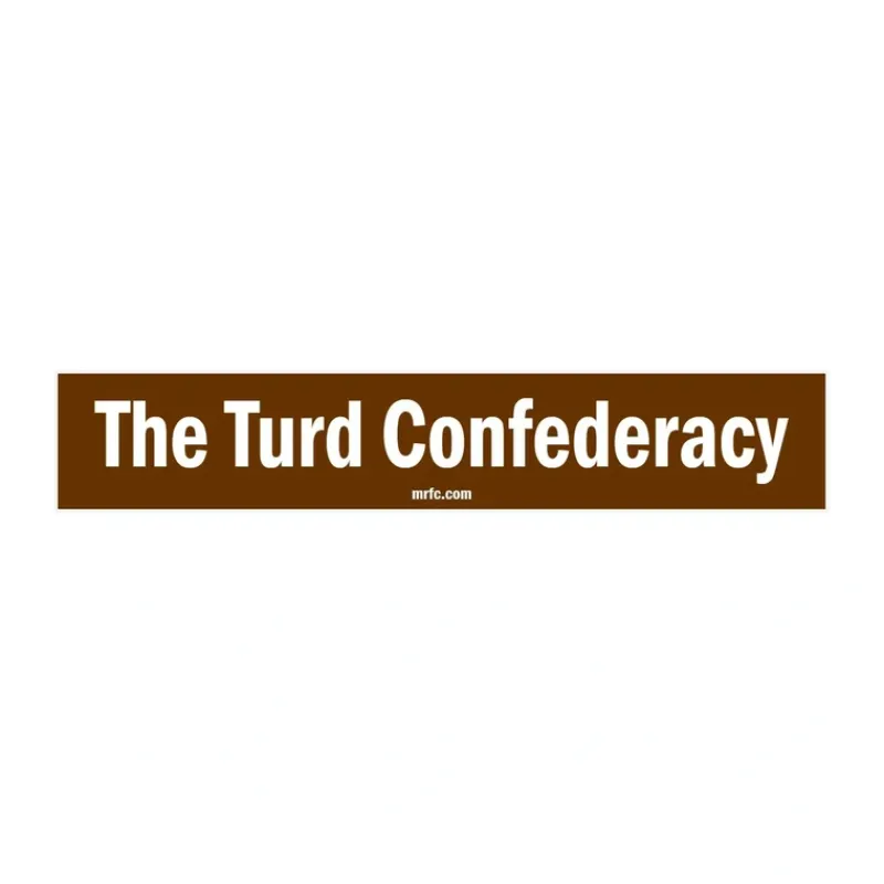 Fly Fishing^ The Turd Confederacy Sticker - Your Premium Fishing Gear Store Rods Lines Baits Accessories