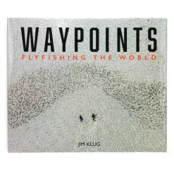 Fly Fishing^ Waypoints - Fly Fishing The World by Jim Klug - Your Premium Fishing Gear Store Rods Lines Baits Accessories